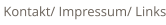 Kontakt/ Impressum/ Links